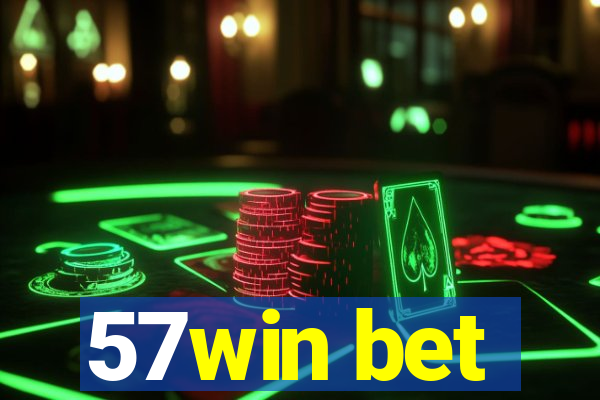 57win bet